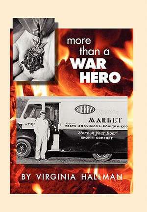 More Than a War Hero de Virginia Hallman