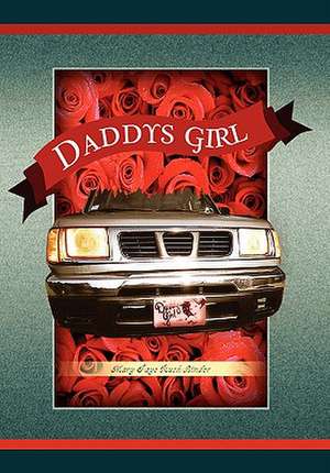 Daddy's Girl de Mary Faye Rush-Linder