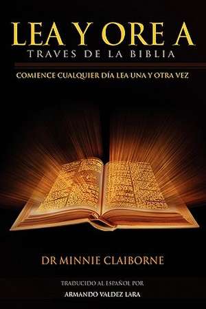 Lea y Ore a Traves de La Biblia de Minnie Claiborne