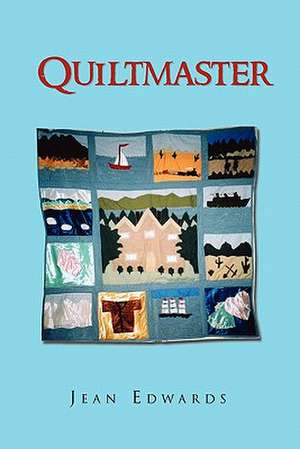 Quiltmaster de Jean Edwards