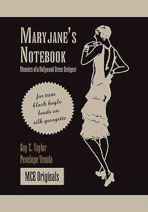 Maryjane's Notebook de Guy C. Taylor and Penelope Venola