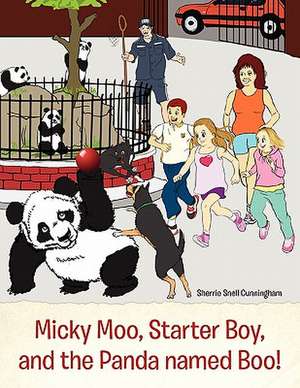 Micky Moo, Starter Boy, and the Panda Named Boo! de Sherrie Snell Cunningham