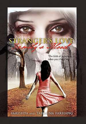 Stranger's Love de Farishta And Tahmina Farhang