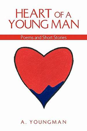 Heart of a Young Man de A. Youngman