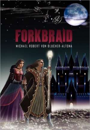 Forkbraid de Michael Robert Von Blucher-Altona