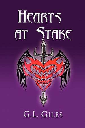 Hearts at Stake de Gl Giles