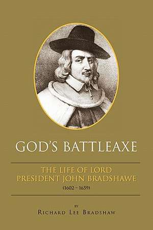 God's Battleaxe de Richard Lee Bradshaw