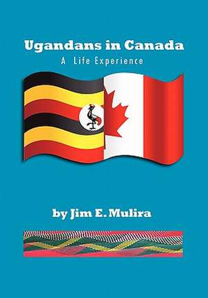 Ugandans in Canada de J. E. Mulira