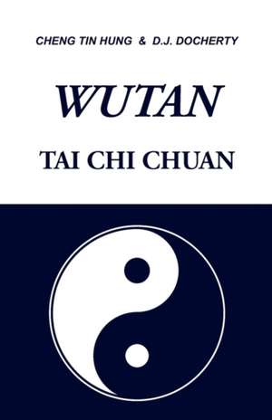 Wutan Tai Chi Chuan de Cheng Tin Hung