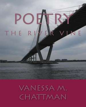 Poetry de Vanessa M. Chattman