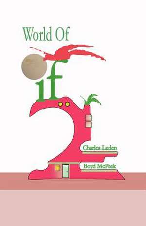 World of If de Charles Luden