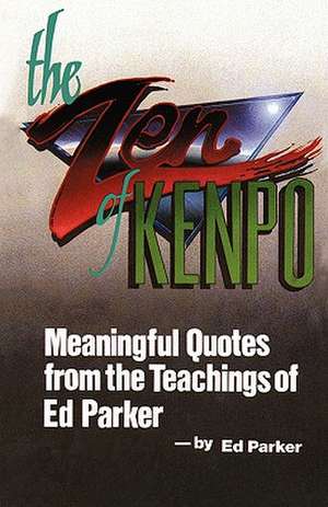 The Zen of Kenpo de Ed Parker