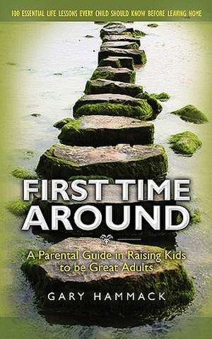 First Time Around de Gary Hammack