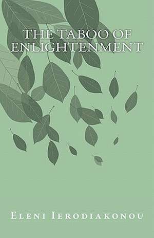 The Taboo of Enlightenment de Eleni Ierodiakonou