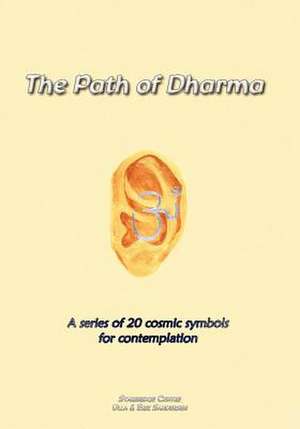 The Path of Dharma de Ulla Sandersen