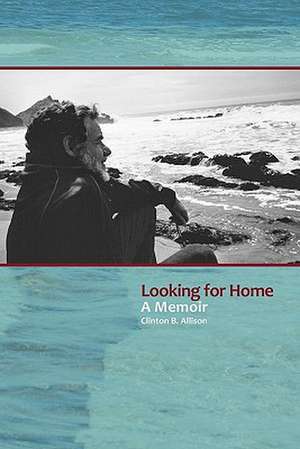 Looking for Home de Clinton B. Allison