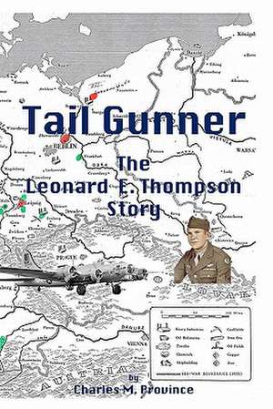 Tail Gunner de Charles M. Province