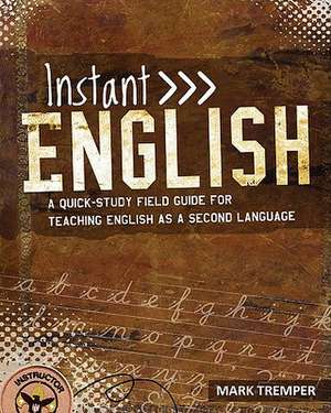 Instant English de Mark Tremper