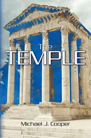 The Temple de Michael J. Cooper