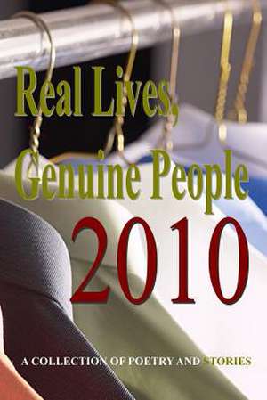 Real Lives, Genuine Poeple 2010 de Gary Drury Publsihing