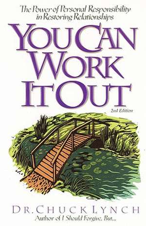 You Can Work It Out 2nd Edition de Chuck Lynch