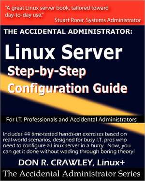 The Accidental Administrator de Don R. Crawley