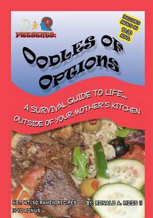 Oodles of Options de Ronald A. Moss II