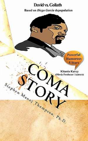 Coma Story de Thompson Ph. D., Stephen Manoj