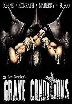 Grave Conditions de Scott Nicholson