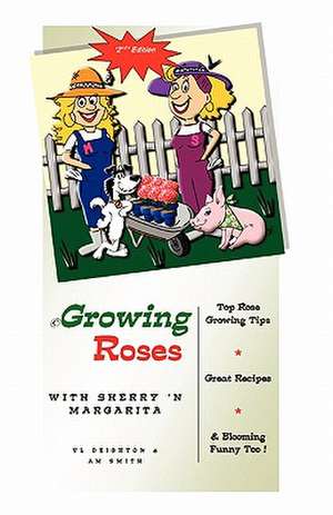 Growing Roses de VIV L. Deighton