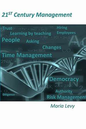 21st Century Management de Moria Levy