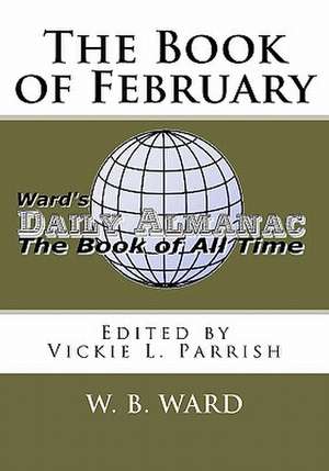 The Book of February de W. B. Ward