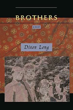 Brothers de Dixon Long