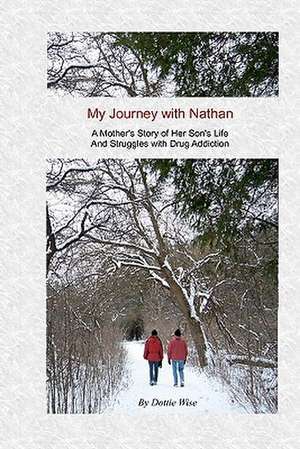 My Journey with Nathan de Dottie Wise