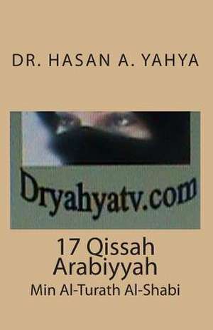 17 Qissah Arabiyyah de Hasan A. Yahya