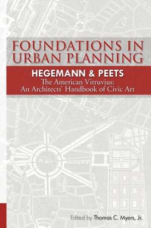 Foundations in Urban Planning - Hegemann & Peets de Werner Hegemann