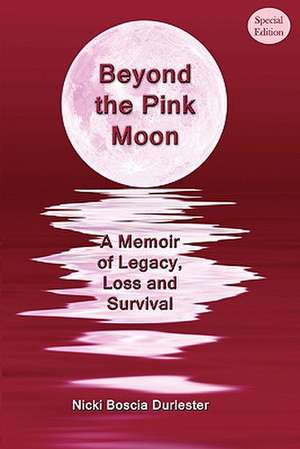 Beyond the Pink Moon de Nicki Boscia Durlester