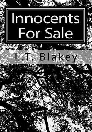 Innocents for Sale de L. T. Blakey