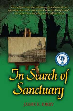 In Search of Sanctuary de Jamie E. Kirby