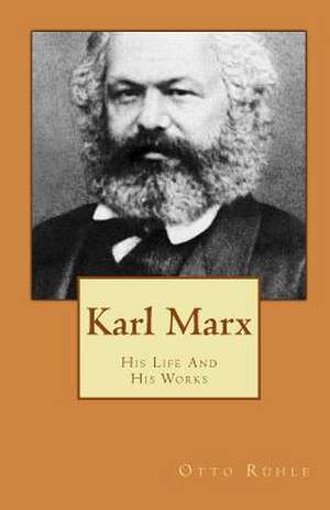 Karl Marx de Otto Ruhle