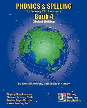 Phonics & Spelling, Book 4 de Donald Kinney