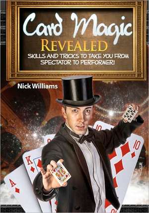 Card Magic Revealed de MR Nick Williams