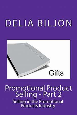 Promotional Product Selling de Delia Biljon