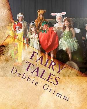 Fairy Tales de Debbie Grimm