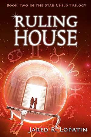 Ruling House de Jared R. Lopatin