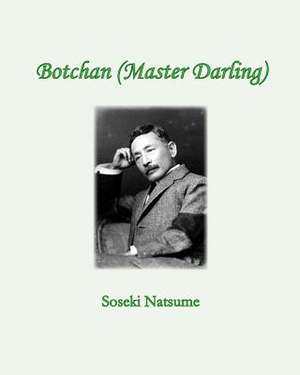 Botchan (Master Darling) de Soseki Natsume