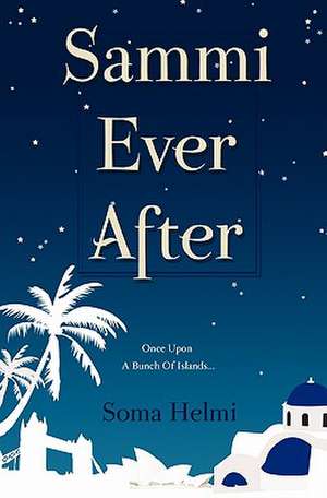 Sammi Ever After de Soma Helmi