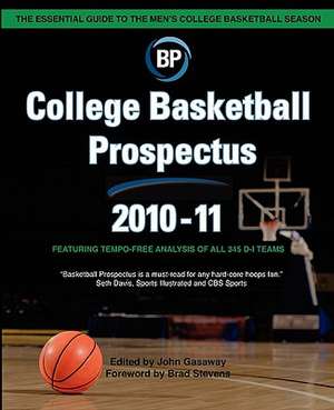 College Basketball Prospectus 2010-11 de John Gasaway