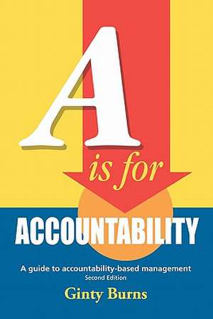 A is for Accountability de Ginty Burns