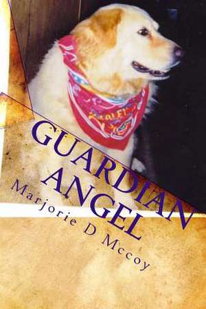 Guardian Angel de Marjorie D. McCoy